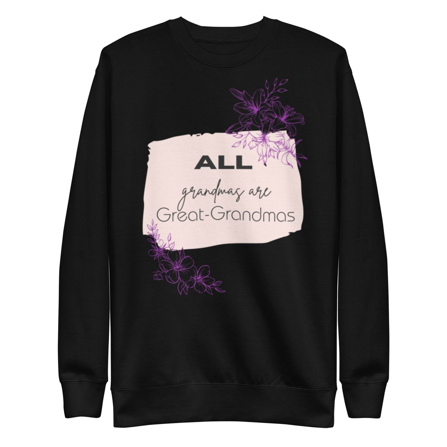Grandmas Premium Sweatshirt - #tag1# - #tag2# -