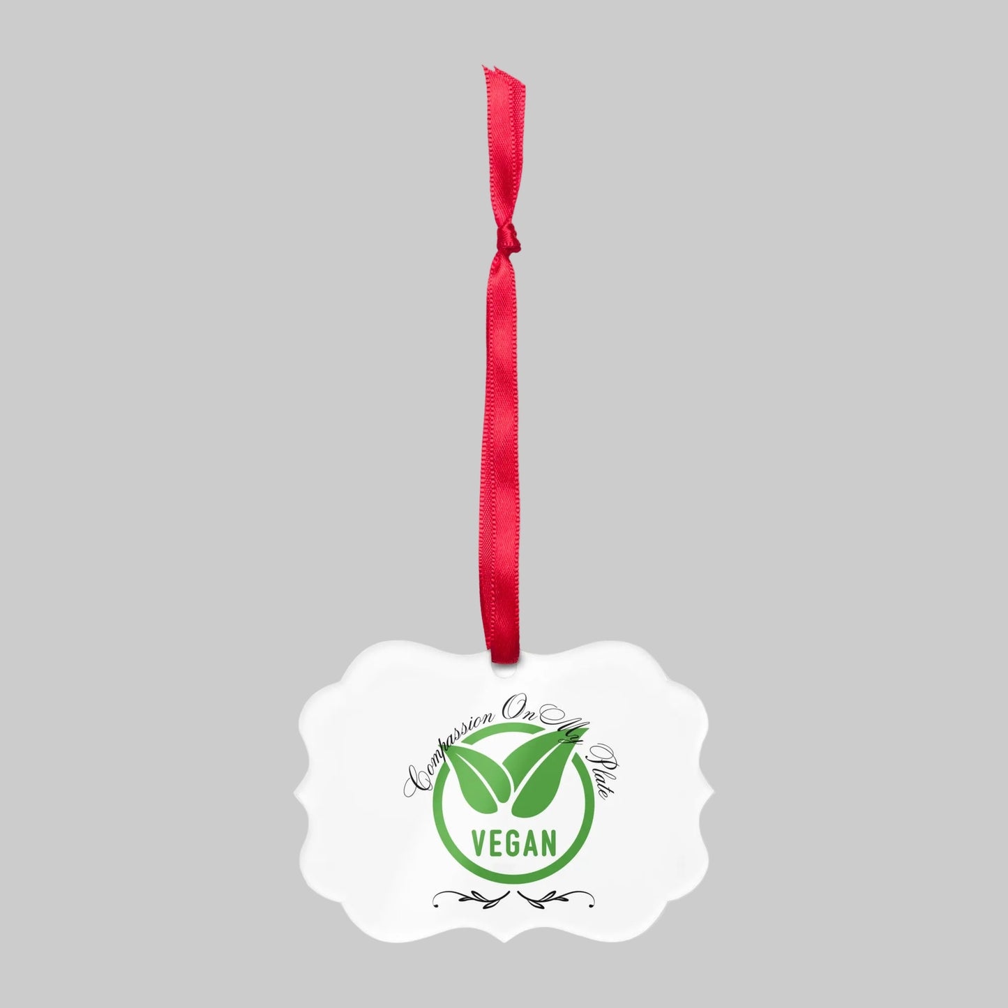 Compassion On My Plate Vegan | Acrylic Ornament - #tag1# - #tag2# -