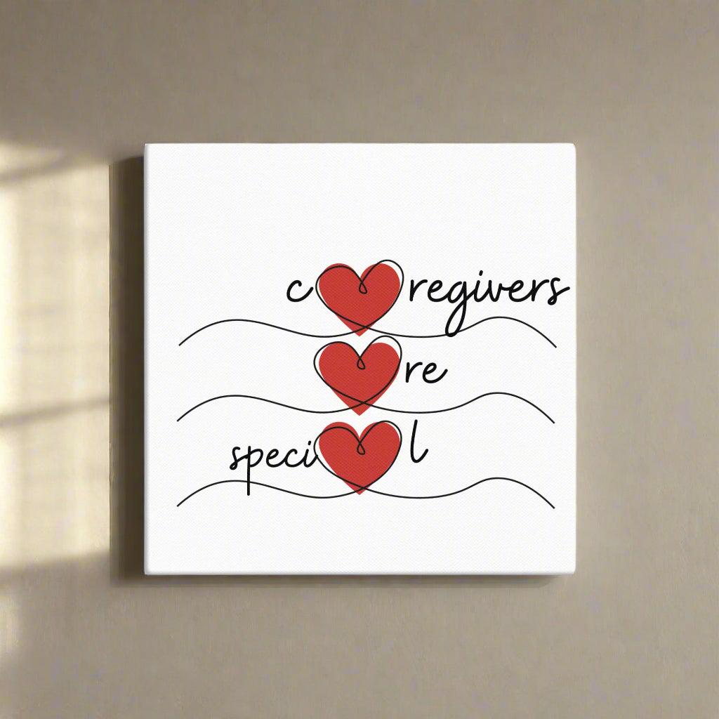 Caregivers Are Special | Canvas - #tag1# - #tag2# -