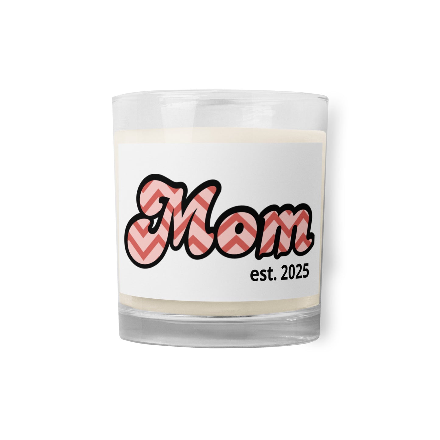 Mom est. 2025 | Glass Jar Soy Wax Candle - #tag1# - #tag2# -