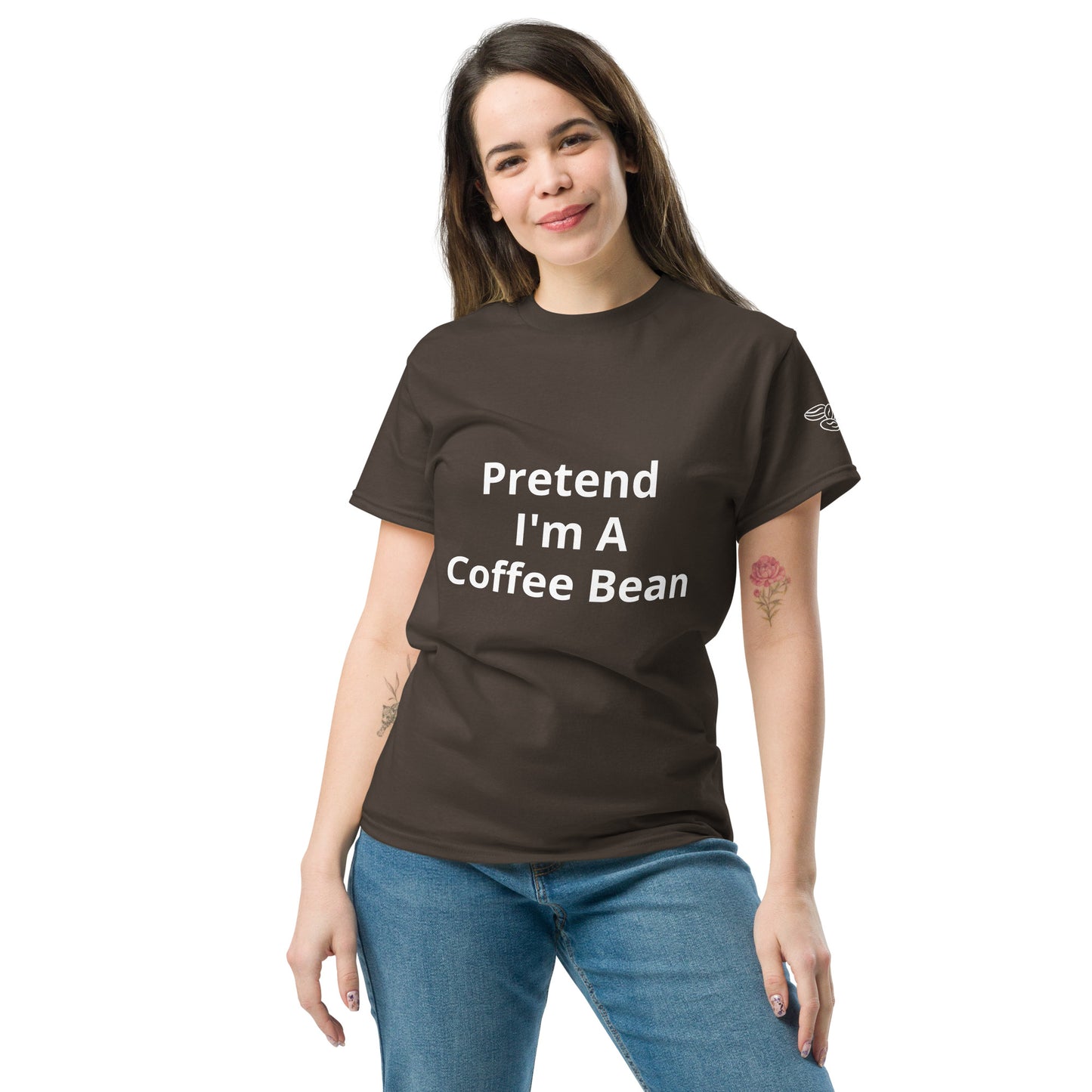 Pretend I'm A Coffee Bean | Short Sleeve | Unisex Classic T-Shirt - #tag1# - #tag2# -