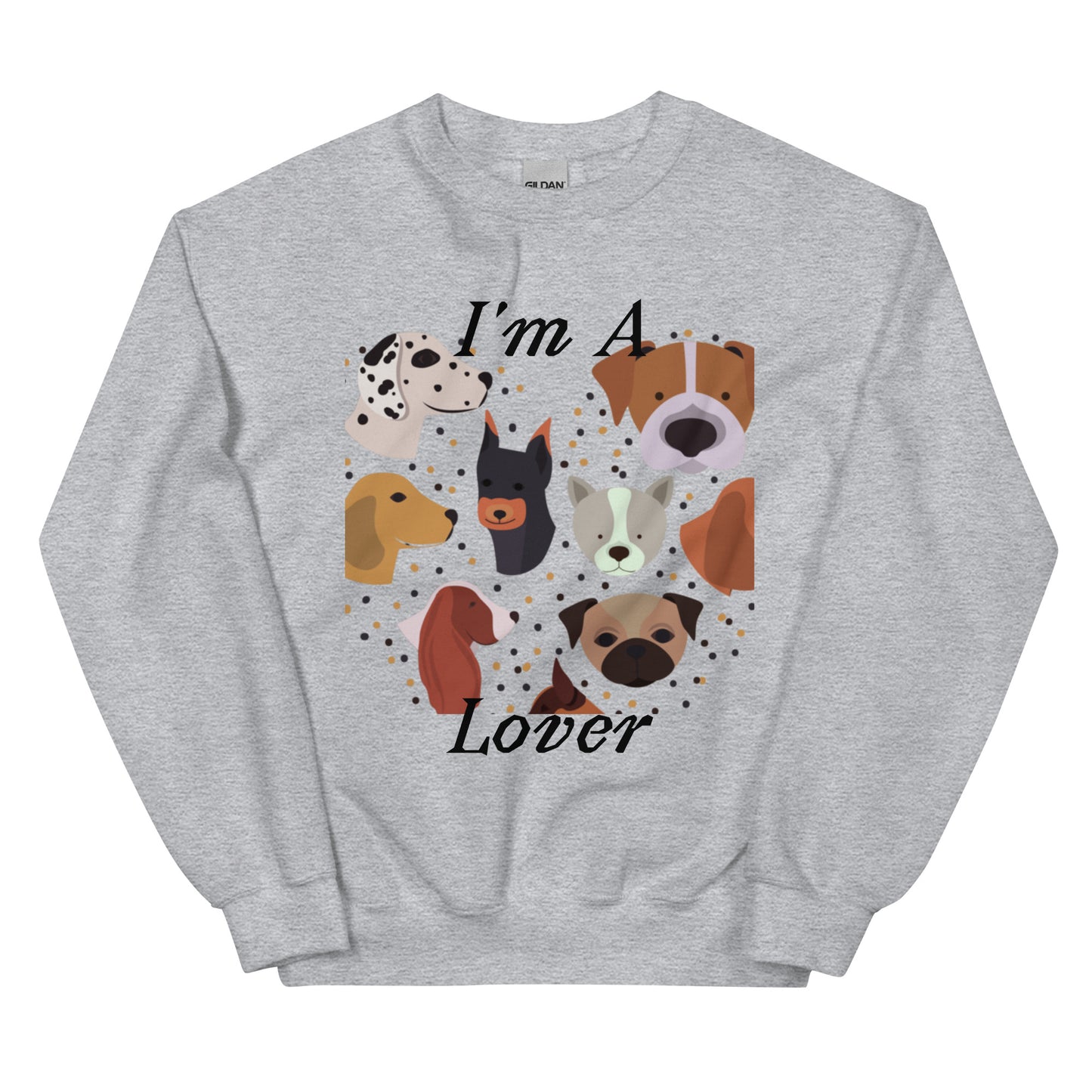 I'm A Dog Lover pullover Unisex Sweatshirt - #tag1# - #tag2# -