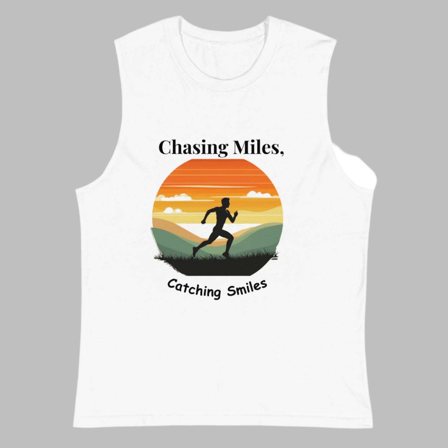 A sleeveless white tank top with a graphic print of a runner and text 'Chasing Miles, Catching Smiles' on the front.