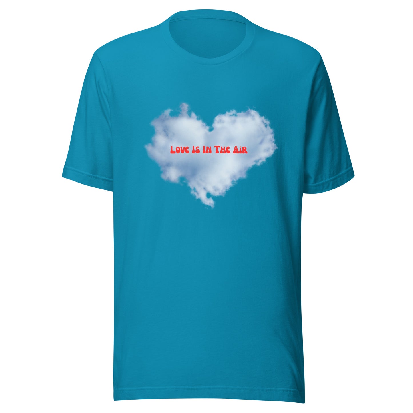 Love Is In The Air | Short Sleeve | Unisex T-Shirt - #tag1# - #tag2# -
