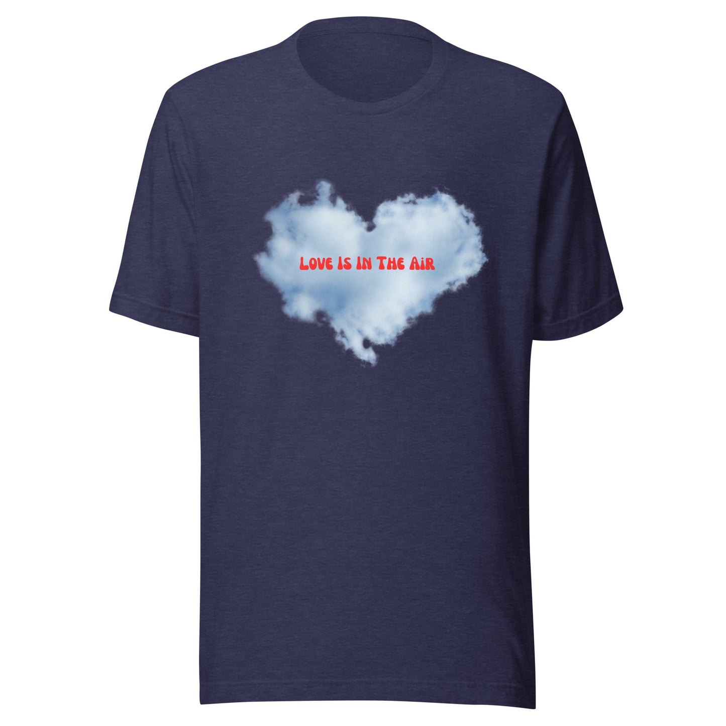 Love Is In The Air | Short Sleeve | Unisex T-Shirt - #tag1# - #tag2# -