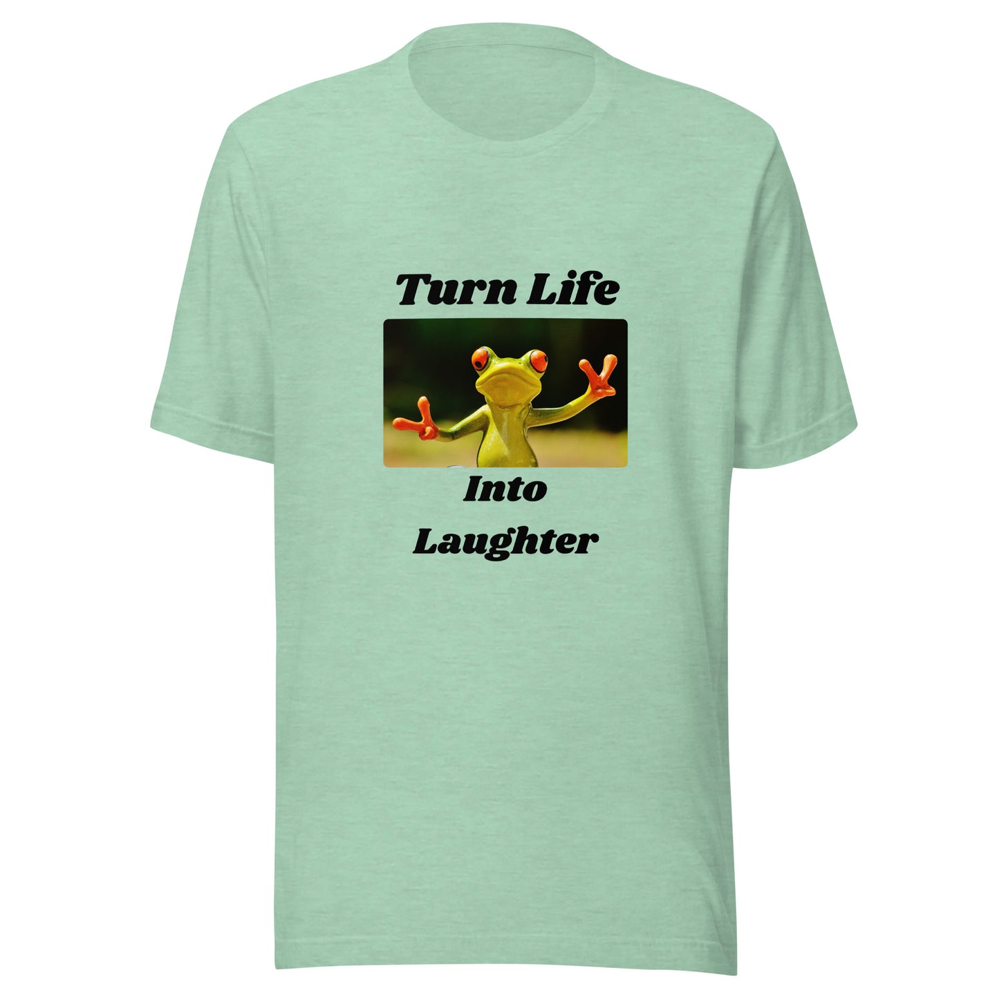 Turn Life Into Laughter | Short Sleeve | Unisex T-Shirt - #tag1# - #tag2# -
