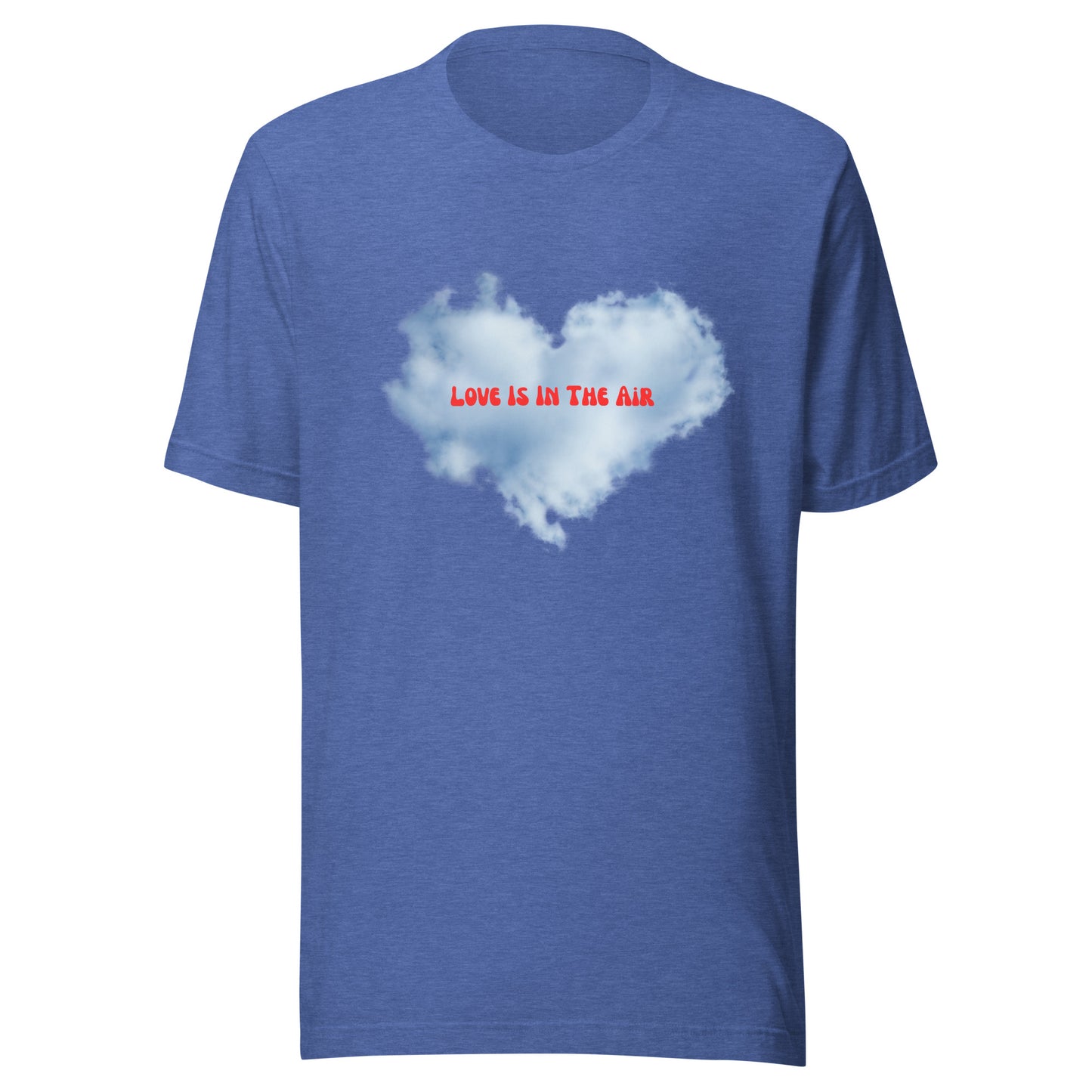Love Is In The Air | Short Sleeve | Unisex T-Shirt - #tag1# - #tag2# -