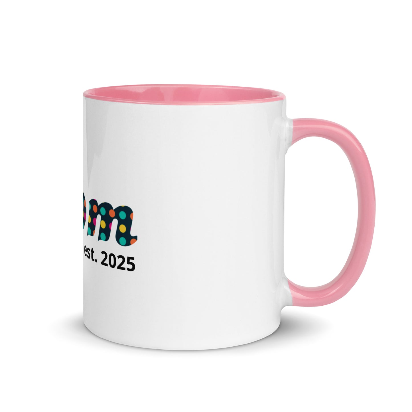 Mom est. 2025 | Mug with Color Inside - #tag1# - #tag2# -