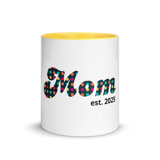 Mom est. 2025 | Mug with Color Inside   - #tag1# - #tag2# -