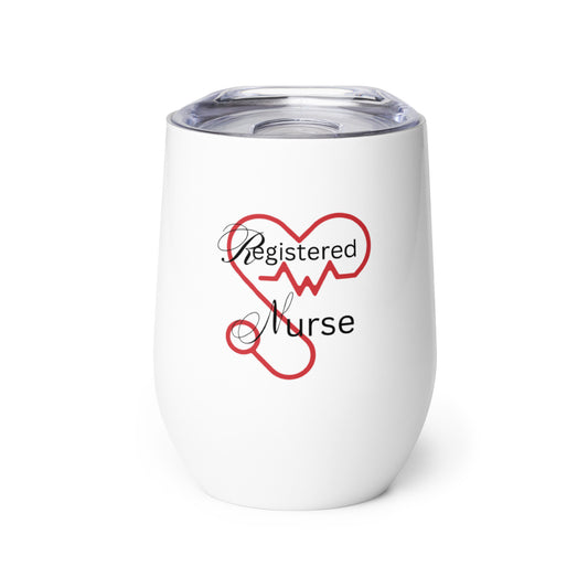 Registered Nurse | Wine Tumbler   - #tag1# - #tag2# -