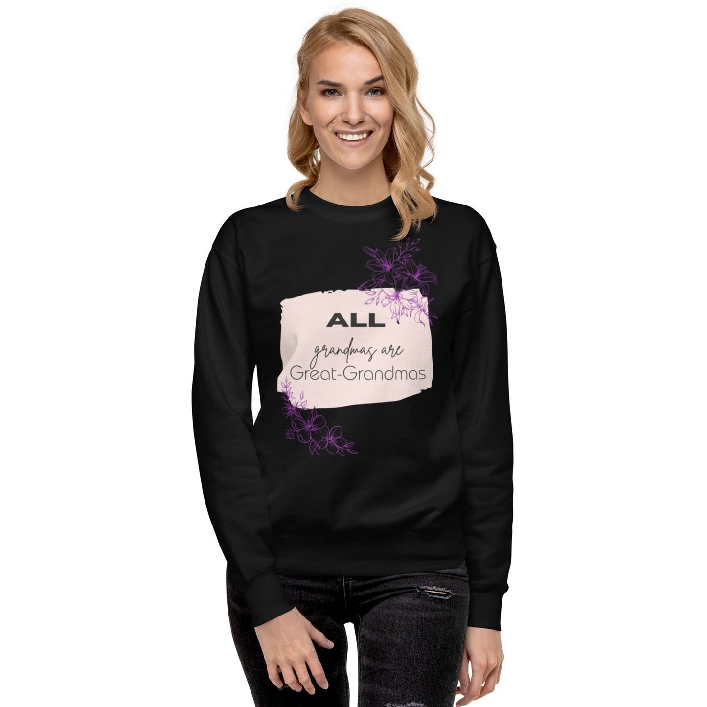 Grandmas  Premium Sweatshirt   - #tag1# - #tag2# - 