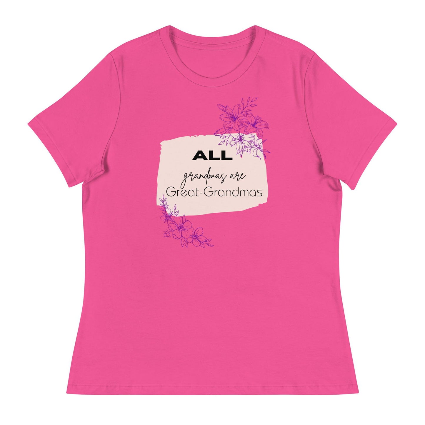 Grandmas Women's Relaxed T-Shirt   - #tag1# - #tag2# - 