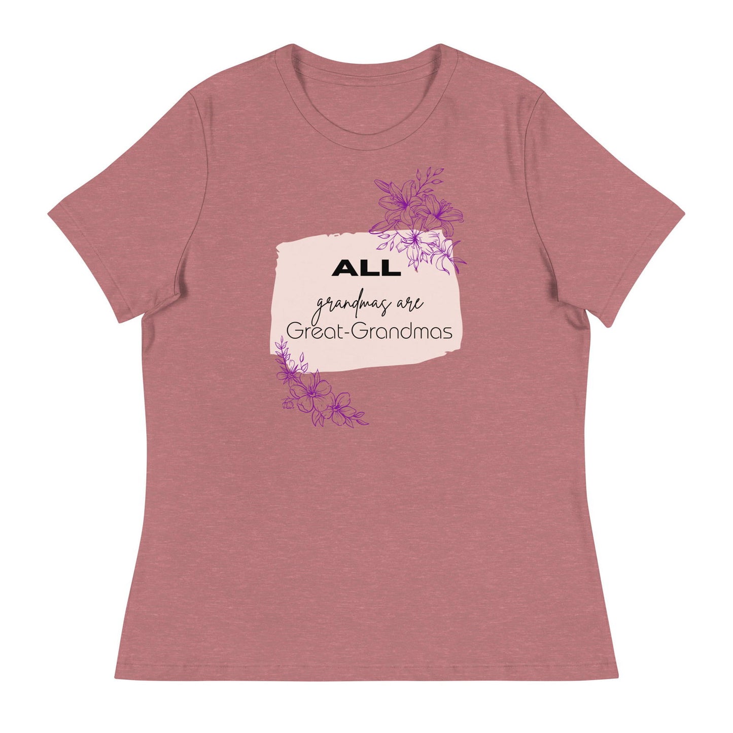 Grandmas Women's Relaxed T-Shirt   - #tag1# - #tag2# - 