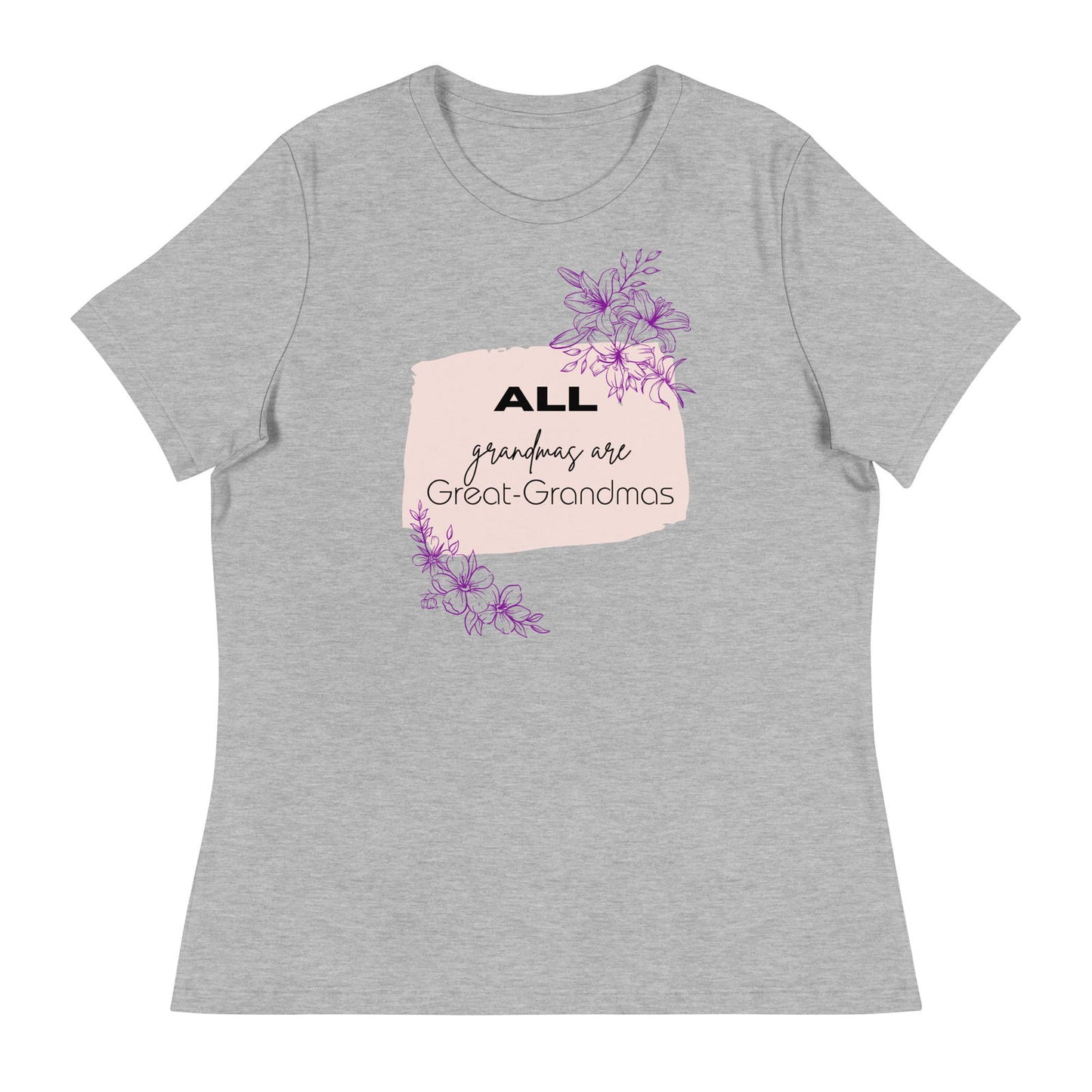 Grandmas Women's Relaxed T-Shirt   - #tag1# - #tag2# - 