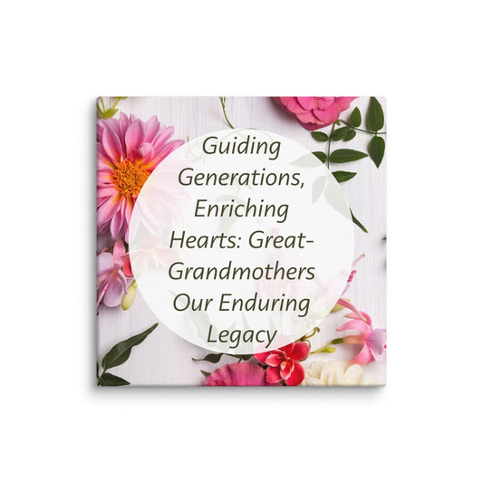 Grandmothers Legacy Canvas   - #tag1# - #tag2# - 