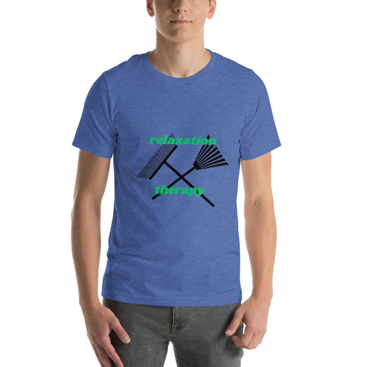 Relaxation Therapy | Yardwork | Unisex T-Shirt   - #tag1# - #tag2# - 