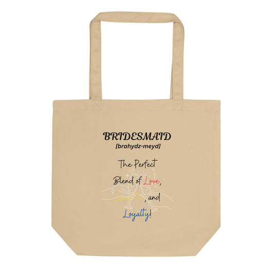 Bridesmaid | Eco Tote Bag   - #tag1# - #tag2# - 