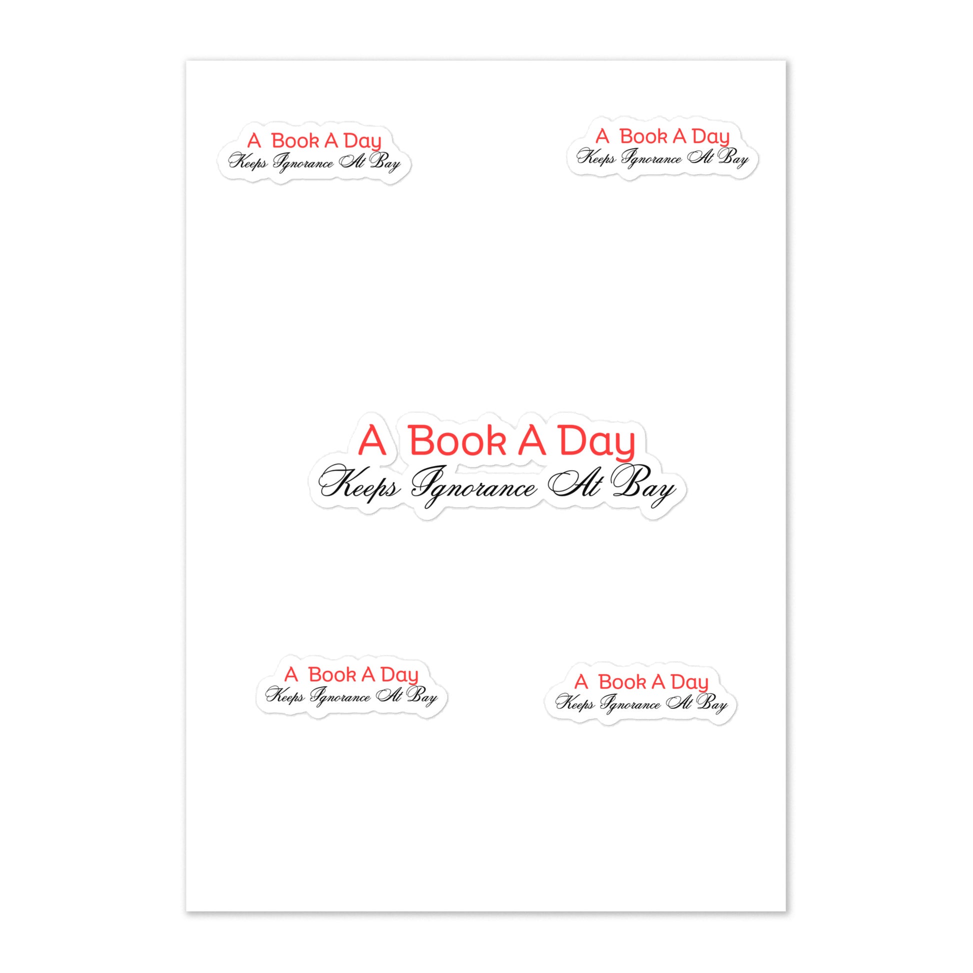 A Book A Day Keeps Ignorance At Bay | Sticker Sheet   - #tag1# - #tag2# - 