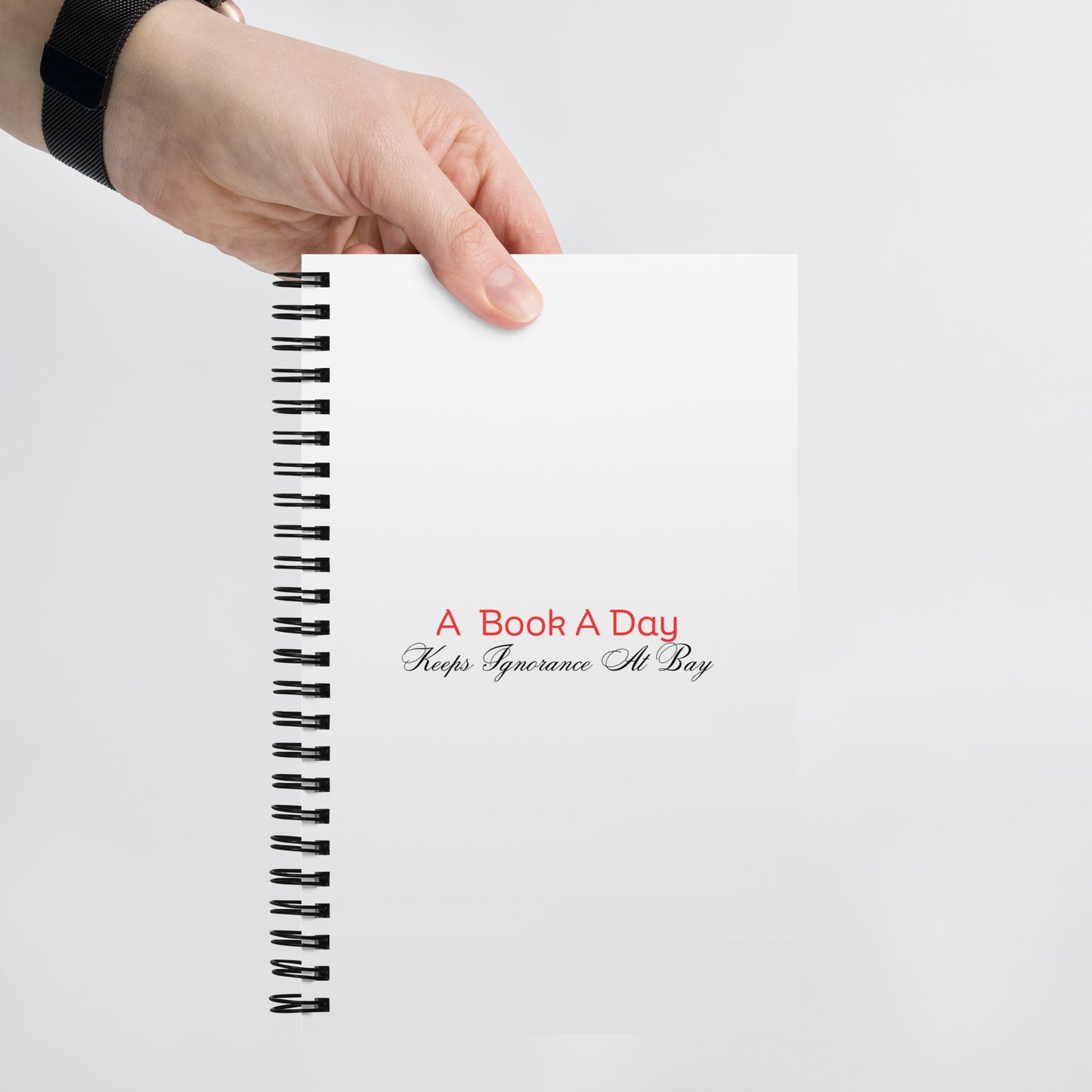 A Book A Day Keeps Ignorance At Bay | Spiral Notebook   - #tag1# - #tag2# - 