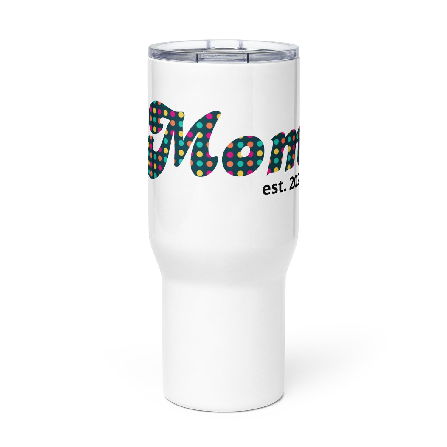 Mom est. 2025 | White | Travel Mug With A Handle   - #tag1# - #tag2# - 