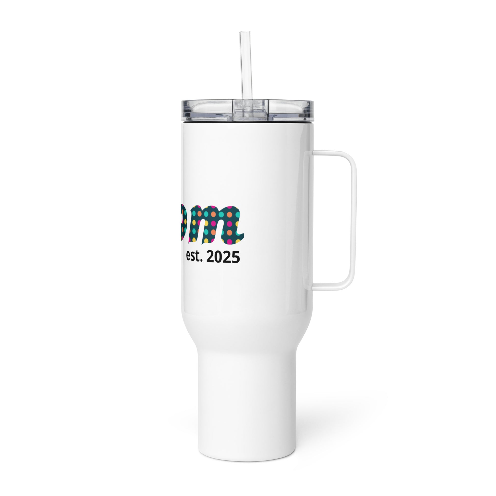Mom est. 2025 | White | Travel Mug With A Handle   - #tag1# - #tag2# - 
