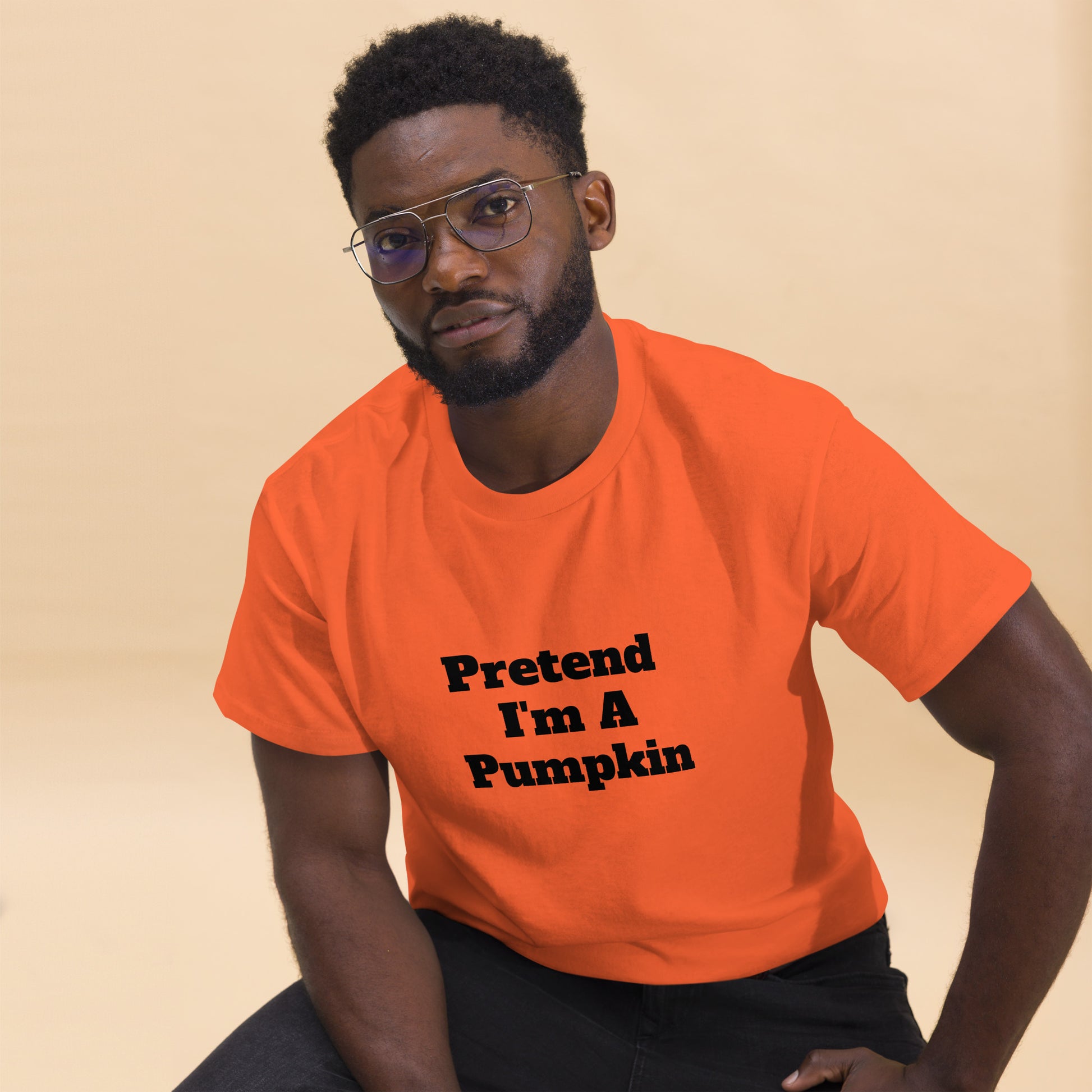 Pretend I'm A Pumpkin | Unisex Classic T-Shirt   - #tag1# - #tag2# - 