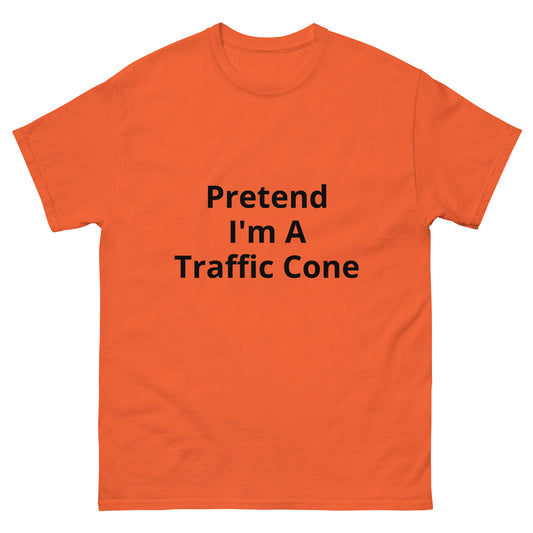 Pretend I'm A Traffic Cone | Short Sleeve | Unisex Classic T-Shirt   - #tag1# - #tag2# - 