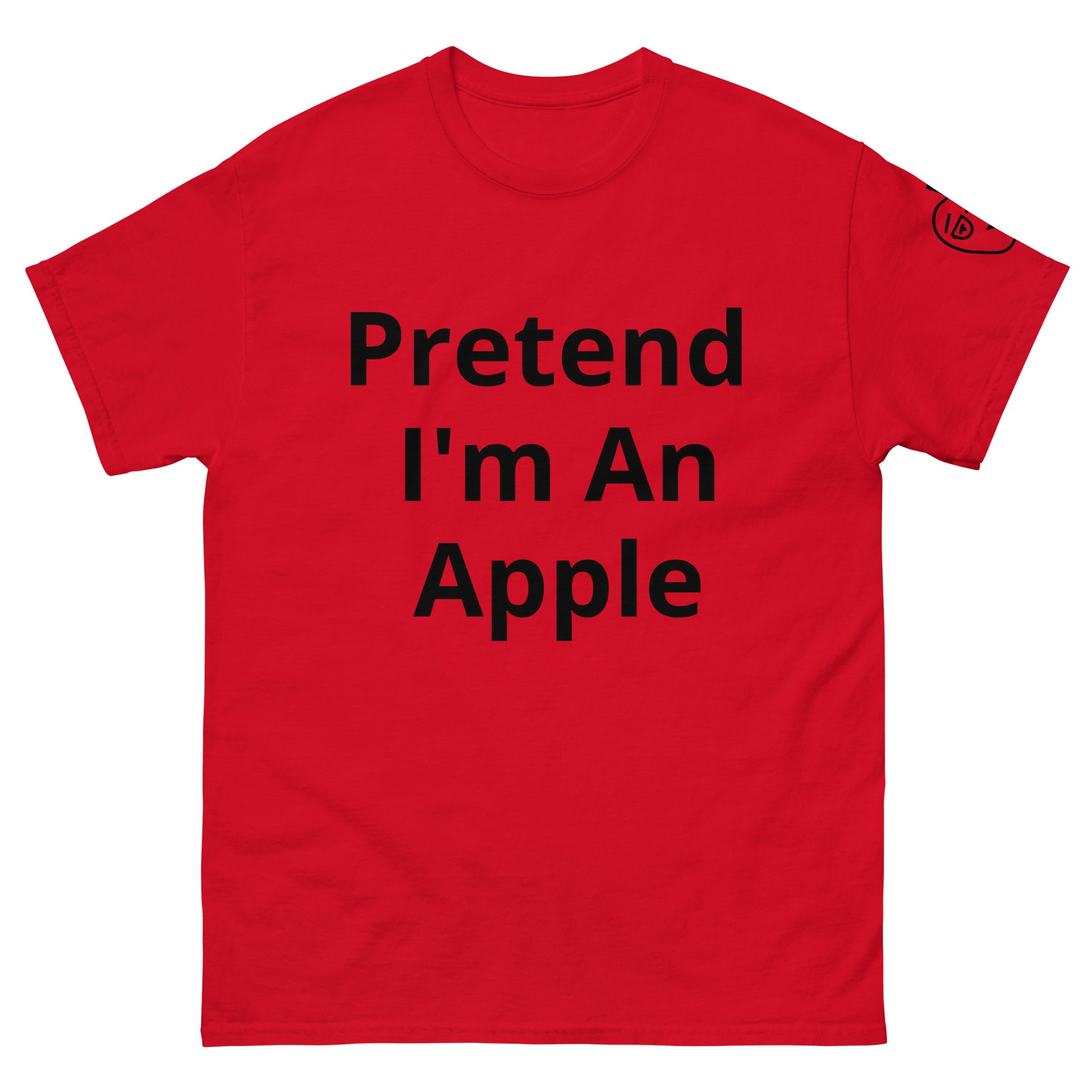 Pretend I'm An Apple | Short Sleeve | Unisex Classic T-Shirt   - #tag1# - #tag2# - 