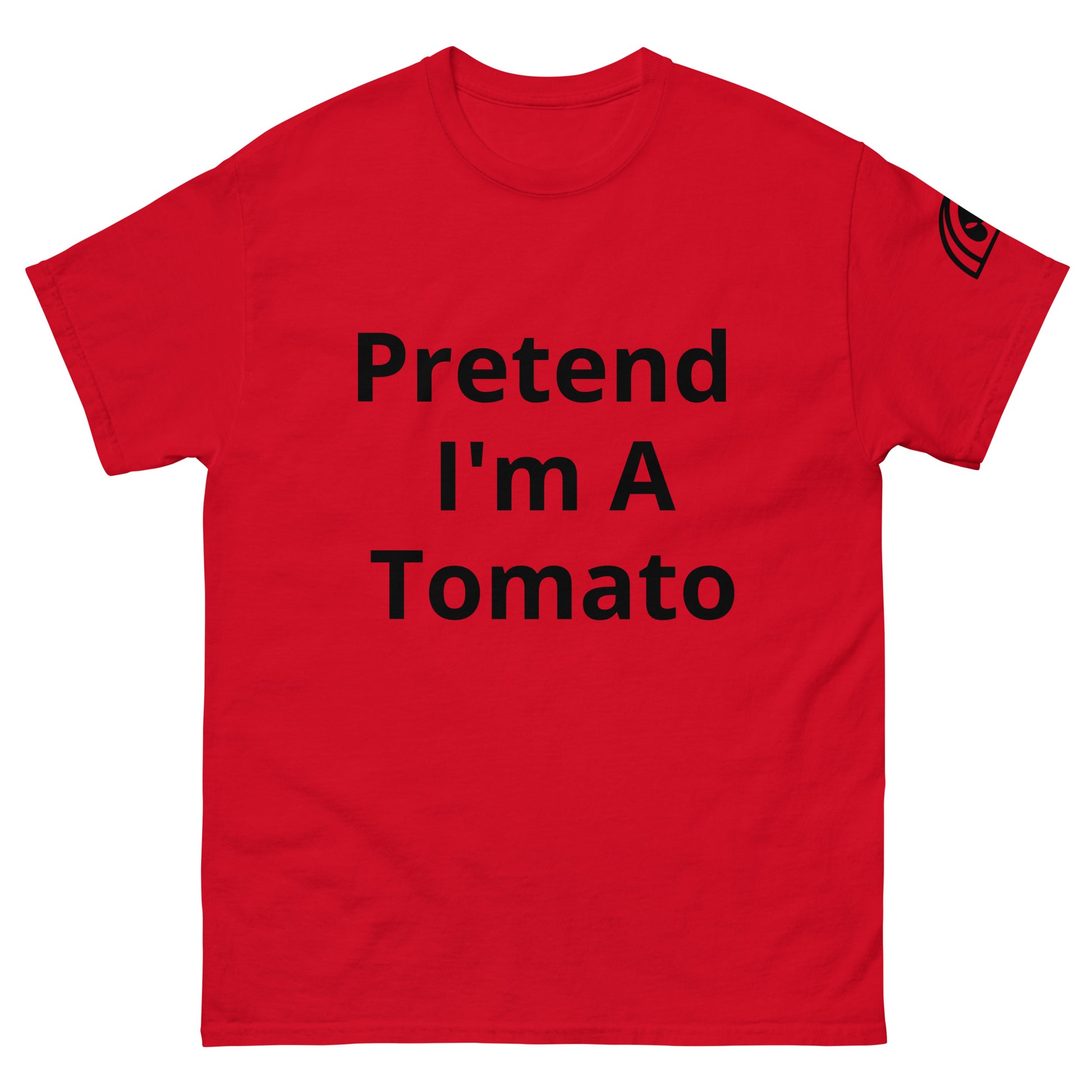 Pretend I'm A Tomato | Short Sleeve | Unisex Classic T-Shirt   - #tag1# - #tag2# - 