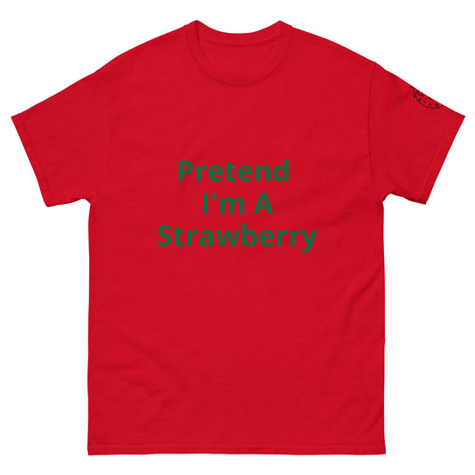 Pretend I'm A Strawberry | Short Sleeve | Unisex Classic T-Shirt   - #tag1# - #tag2# - 
