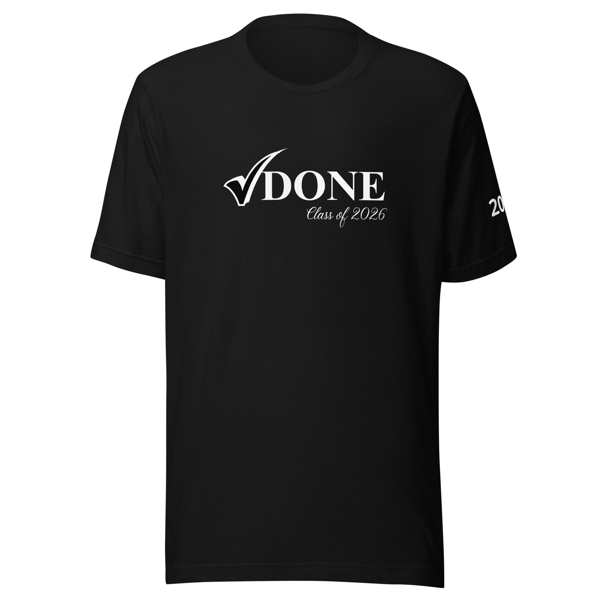 Black t-shirt with 'DONE Class of 2026' text on a white background