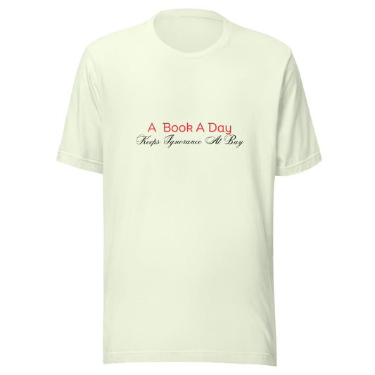 A Book A Day Keeps Ignorance At Bay | Short Sleeve | Unisex T-Shirt   - #tag1# - #tag2# - 
