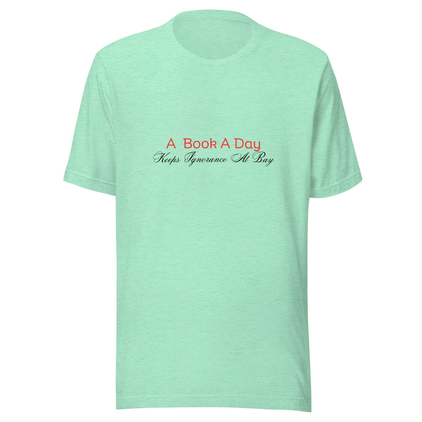 A Book A Day Keeps Ignorance At Bay | Short Sleeve | Unisex T-Shirt   - #tag1# - #tag2# - 