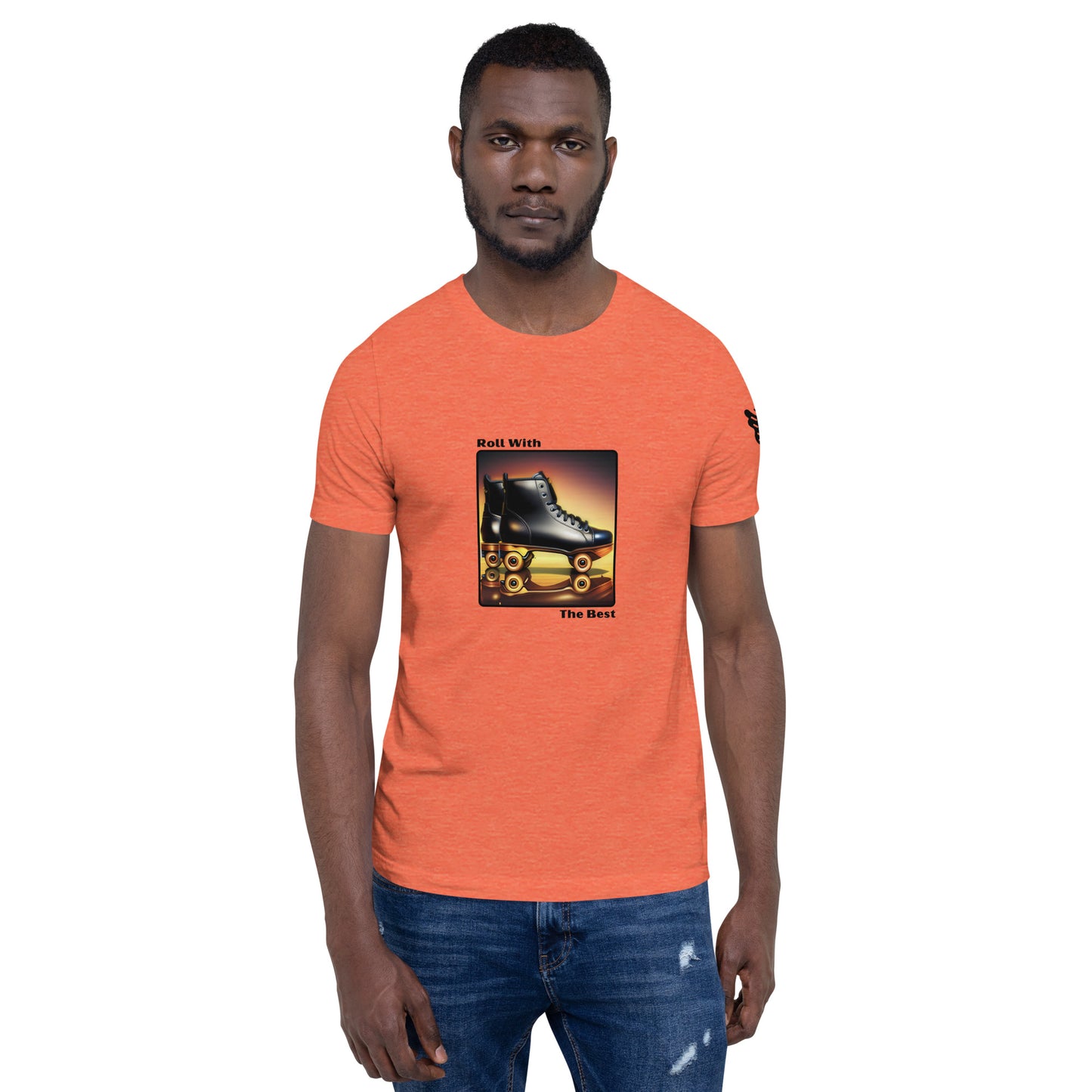 Roll With The Best | Roller Skater | Short Sleeve | Unisex T-Shirt   - #tag1# - #tag2# - 