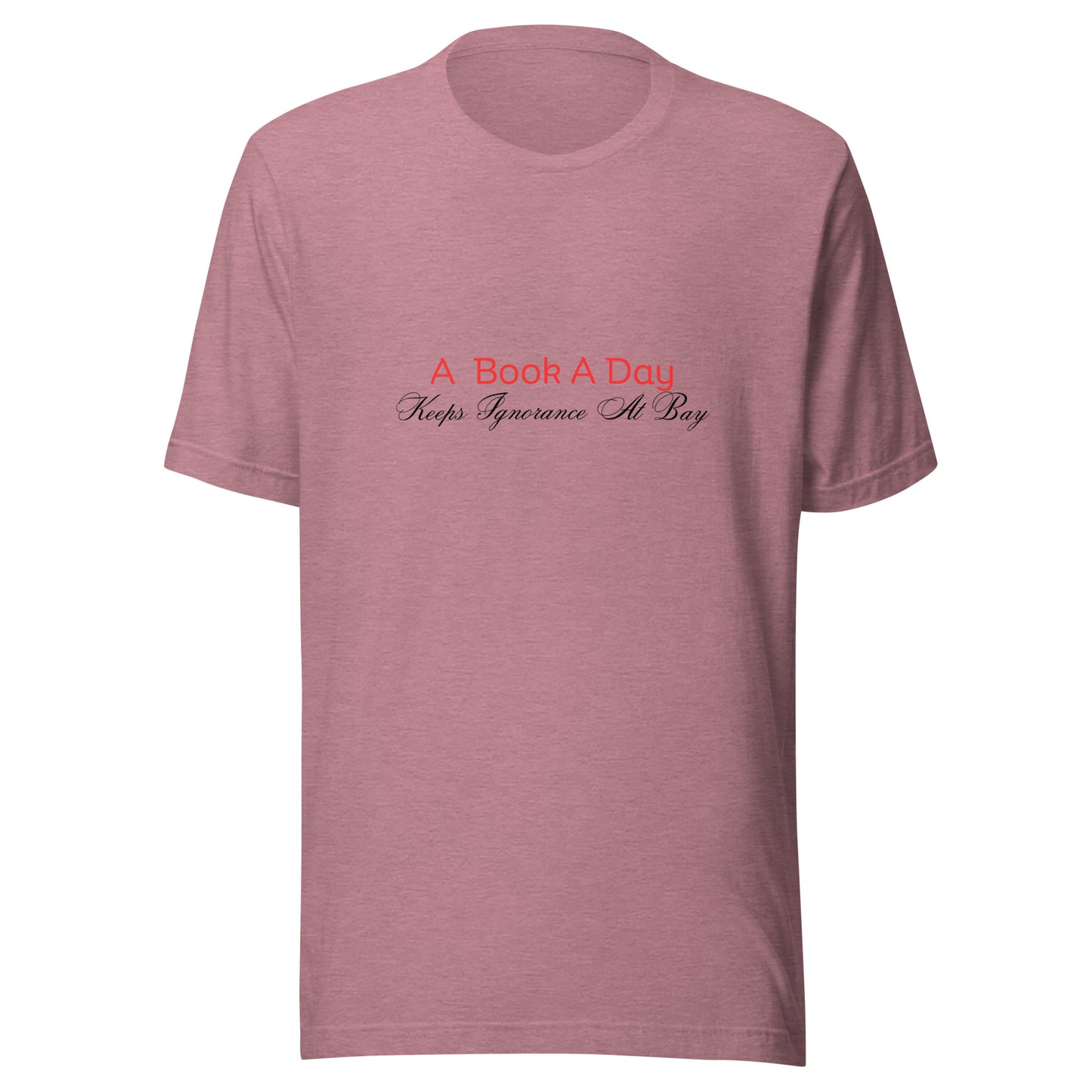 A Book A Day Keeps Ignorance At Bay | Short Sleeve | Unisex T-Shirt   - #tag1# - #tag2# - 