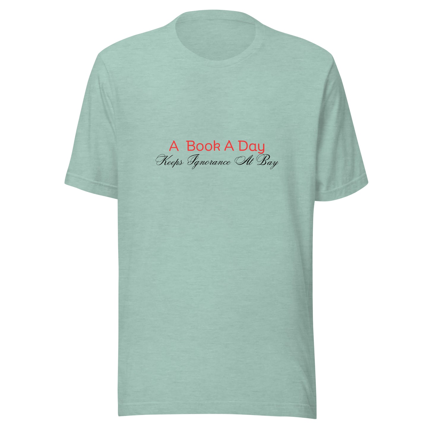 A Book A Day Keeps Ignorance At Bay | Short Sleeve | Unisex T-Shirt   - #tag1# - #tag2# - 
