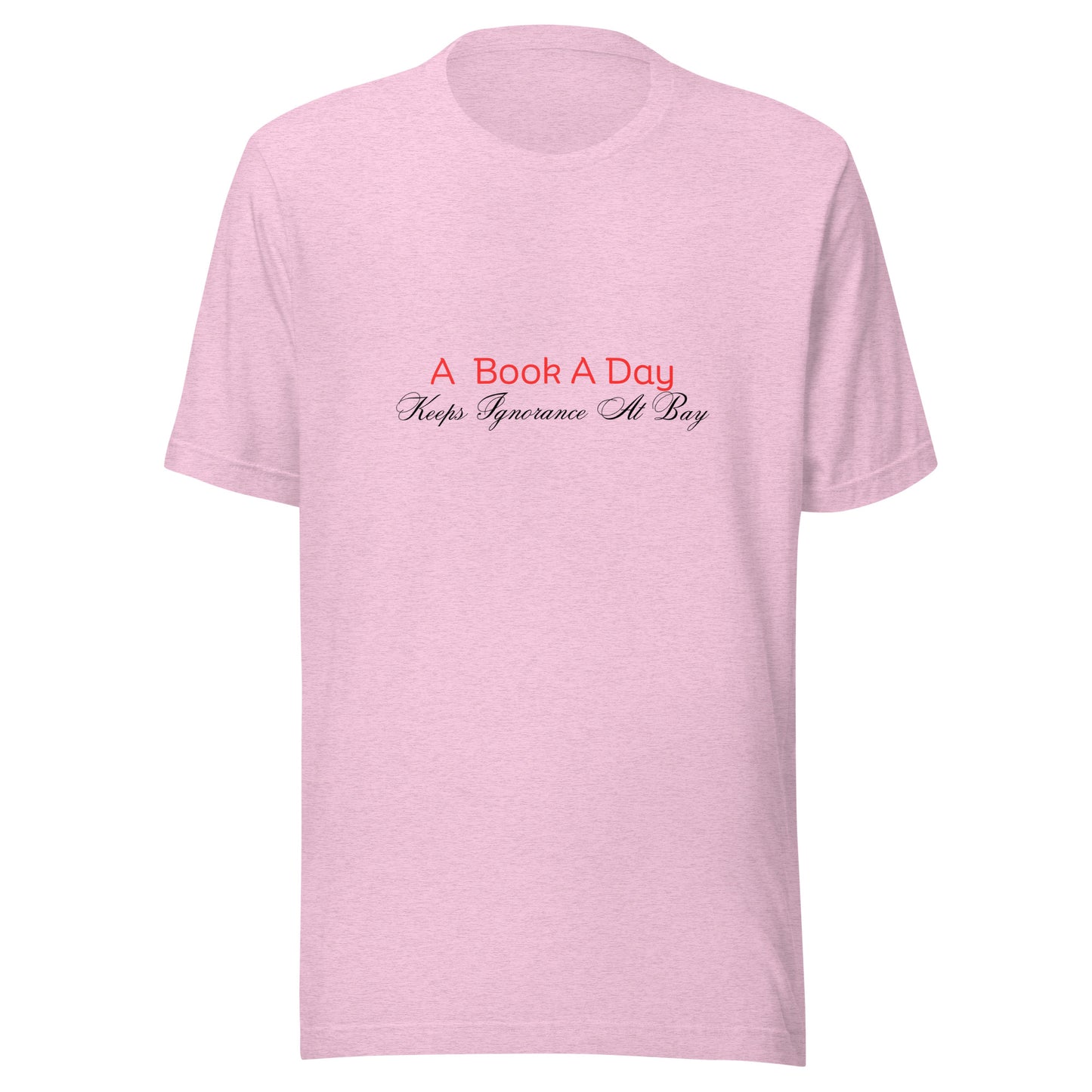 A Book A Day Keeps Ignorance At Bay | Short Sleeve | Unisex T-Shirt   - #tag1# - #tag2# - 