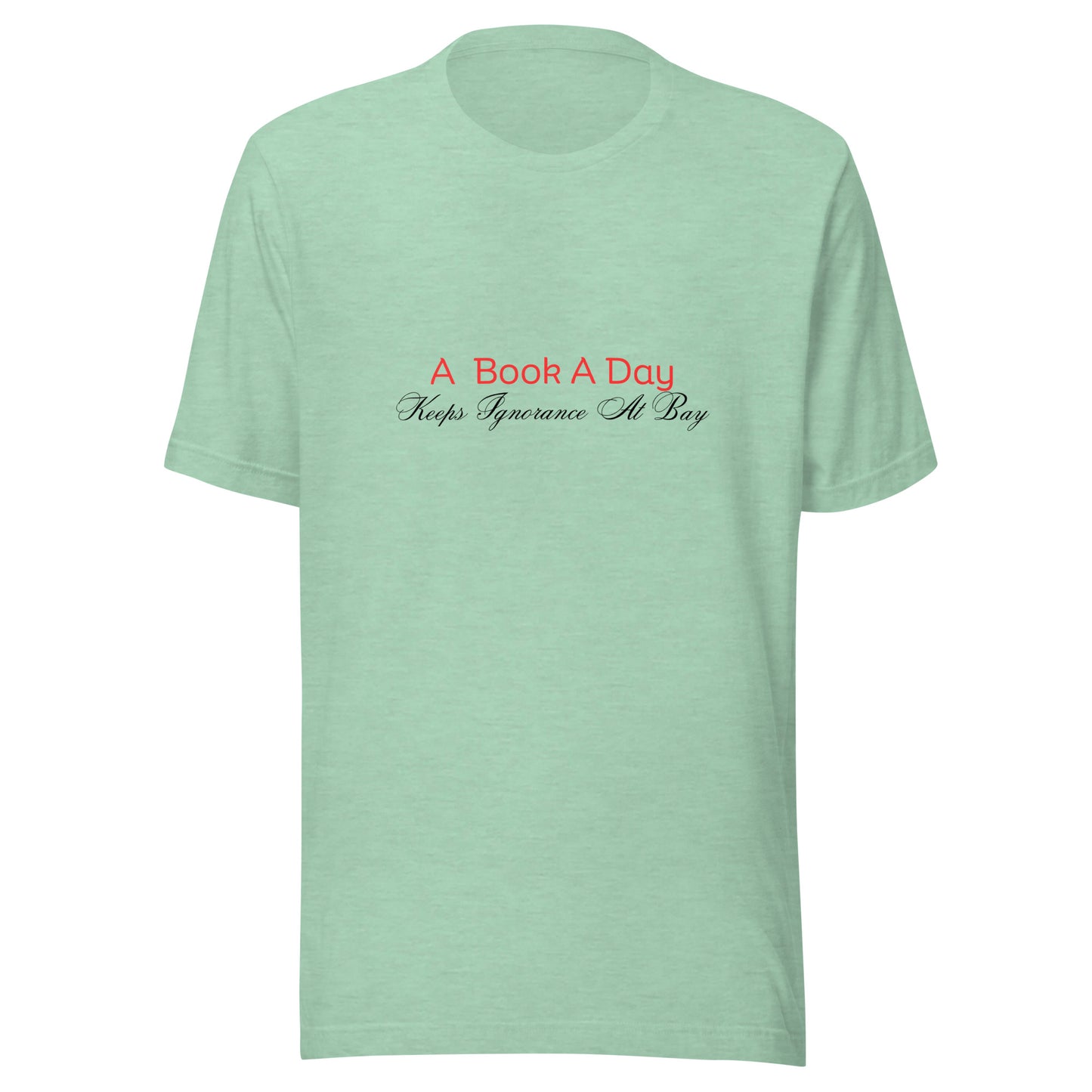 A Book A Day Keeps Ignorance At Bay | Short Sleeve | Unisex T-Shirt   - #tag1# - #tag2# - 