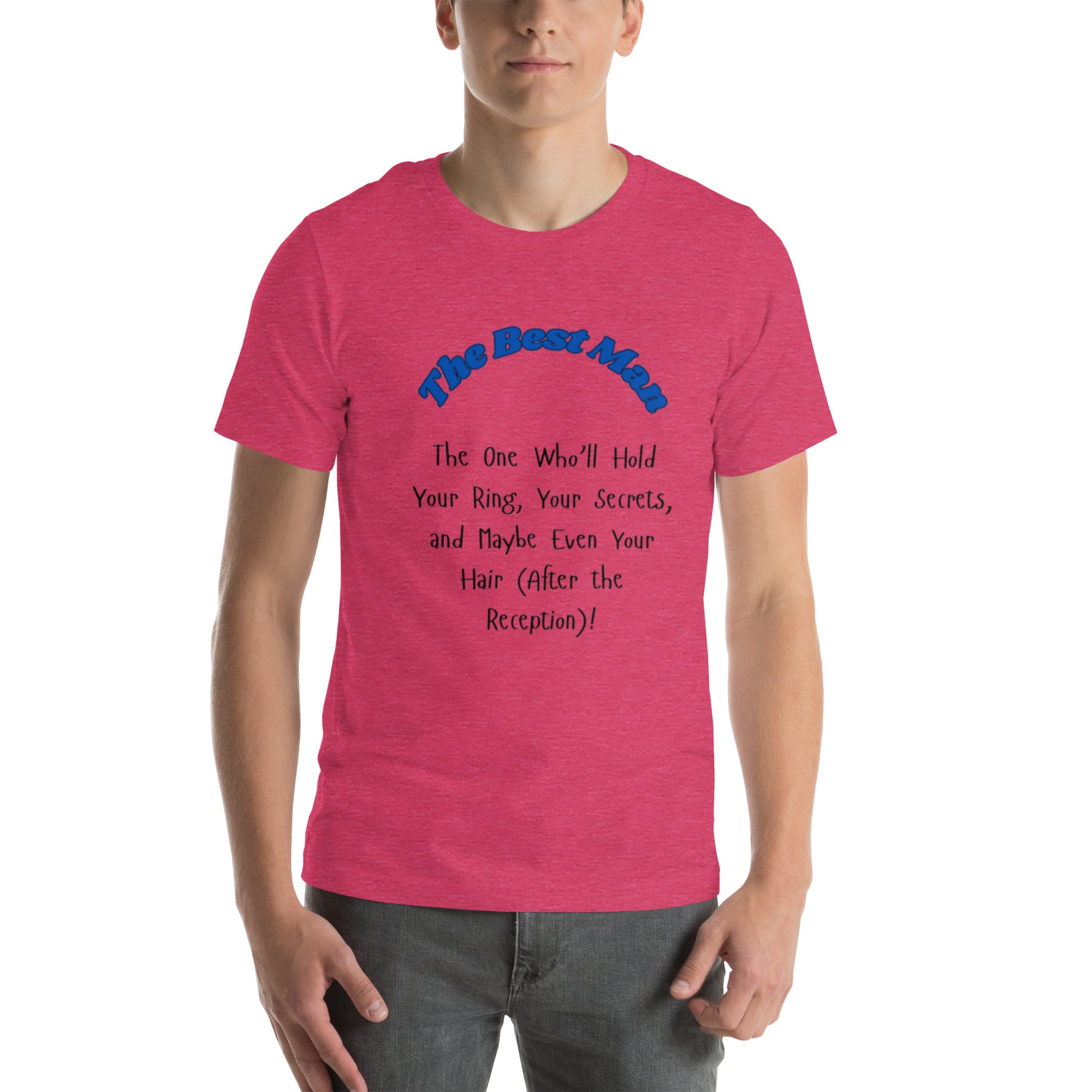The Best Man | Short Sleeve | Unisex T-Shirt   - #tag1# - #tag2# - 