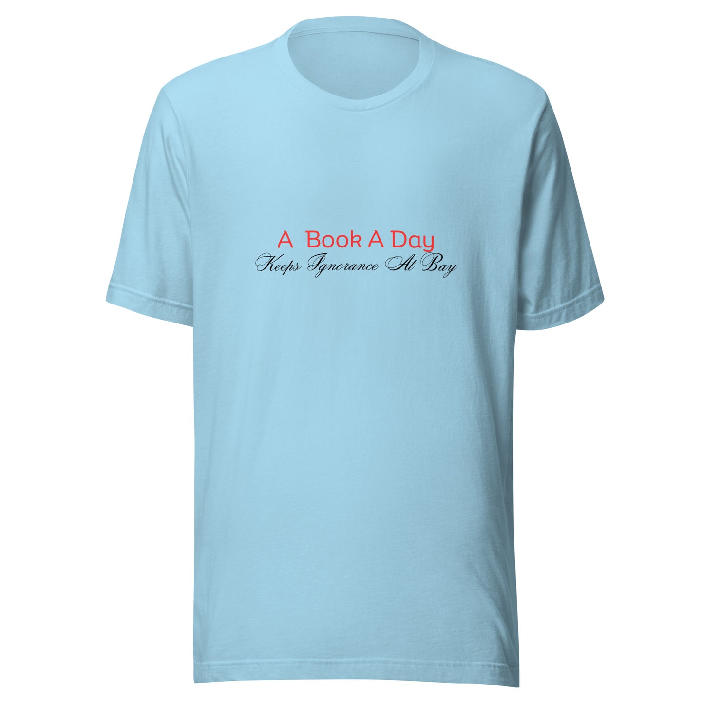 A Book A Day Keeps Ignorance At Bay | Short Sleeve | Unisex T-Shirt   - #tag1# - #tag2# - 