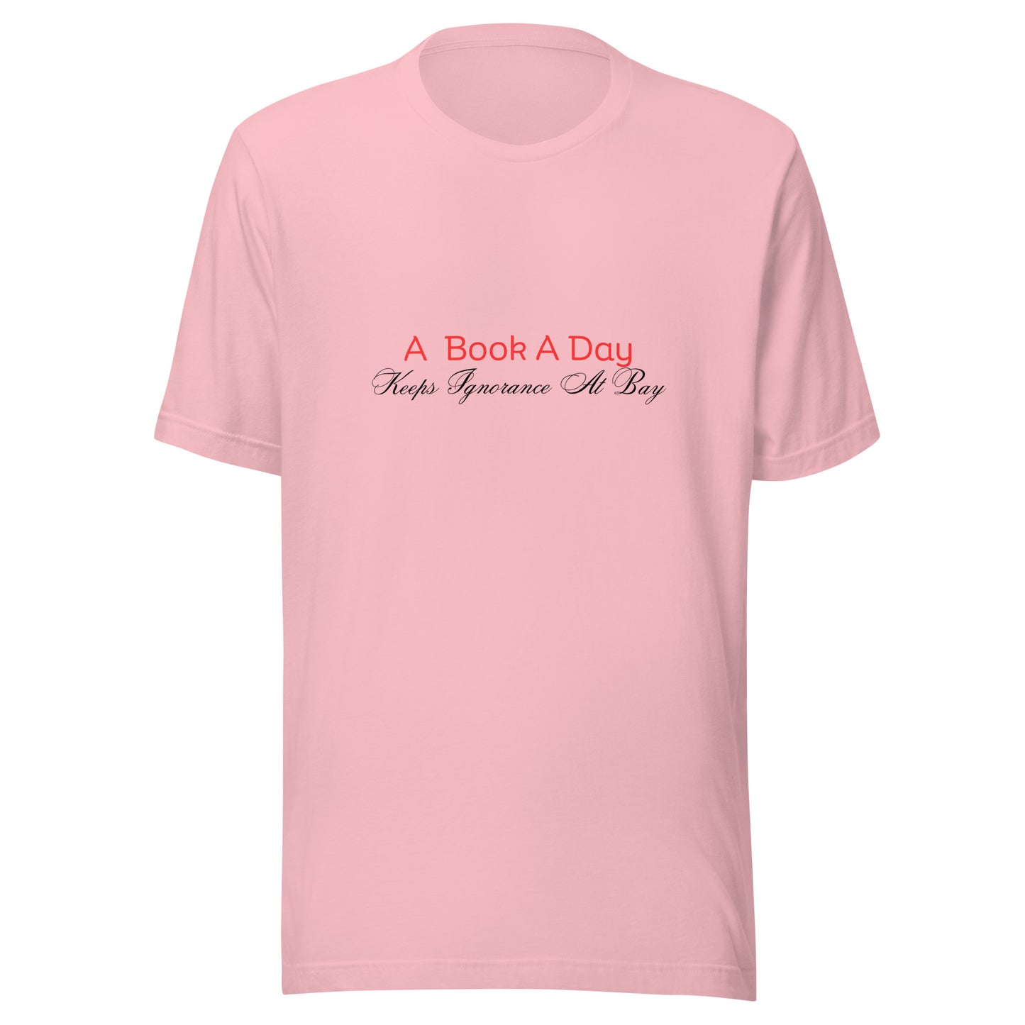 A Book A Day Keeps Ignorance At Bay | Short Sleeve | Unisex T-Shirt   - #tag1# - #tag2# - 