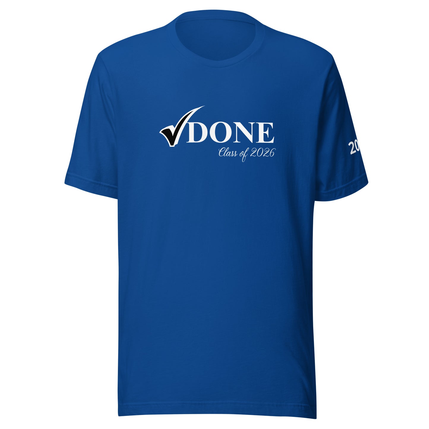 Blue t-shirt with 'DONE Class of 2026' text on a white background