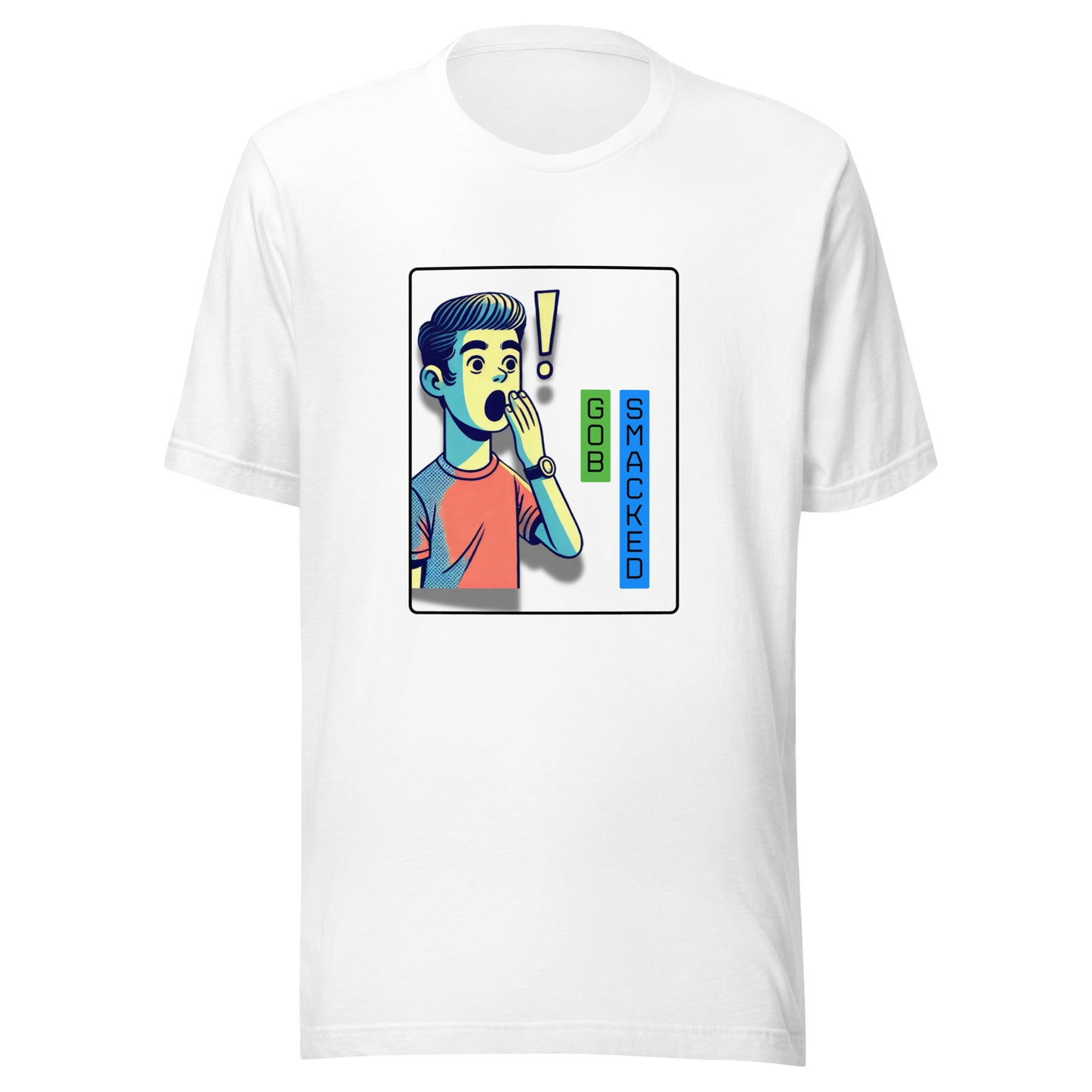 Gobsmacked ! | Unisex Short Sleeve | T-Shirt   - #tag1# - #tag2# - 