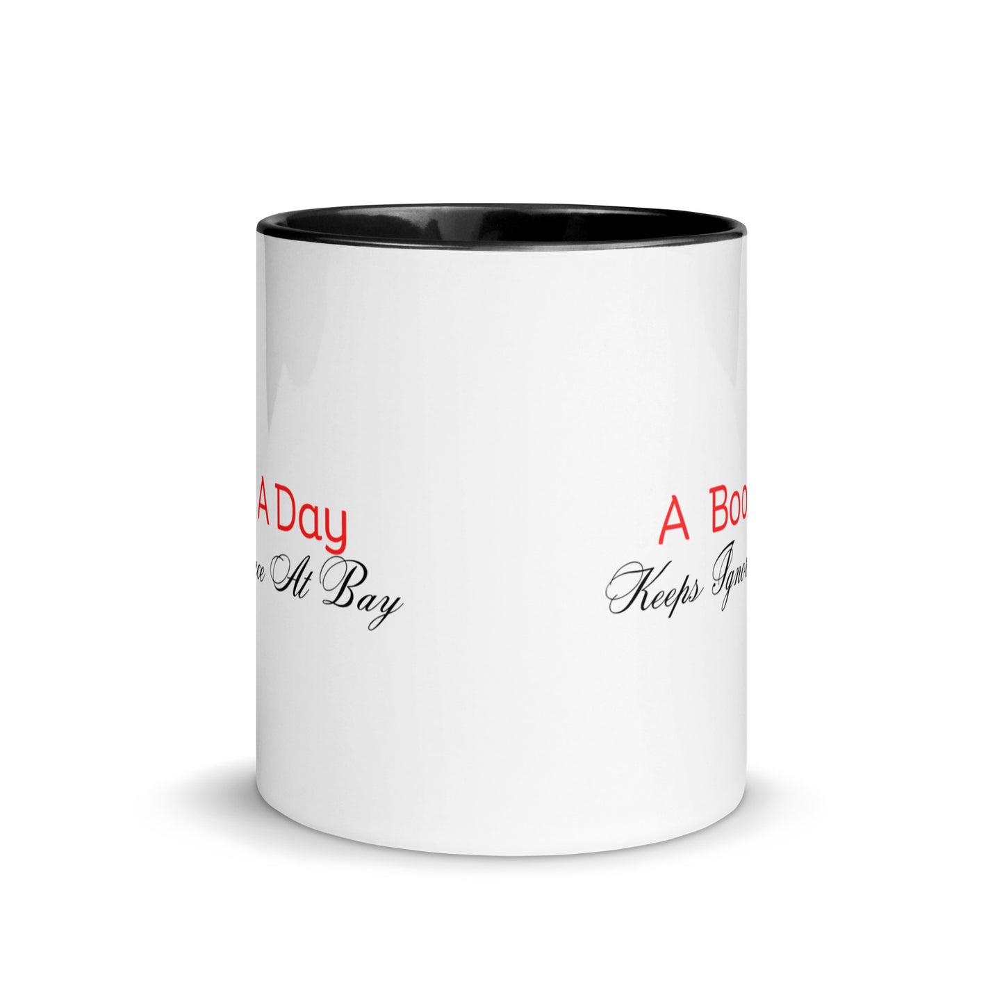 A Book A Day Keeps Ignorance At Bay | Mug with Color Inside   - #tag1# - #tag2# - 
