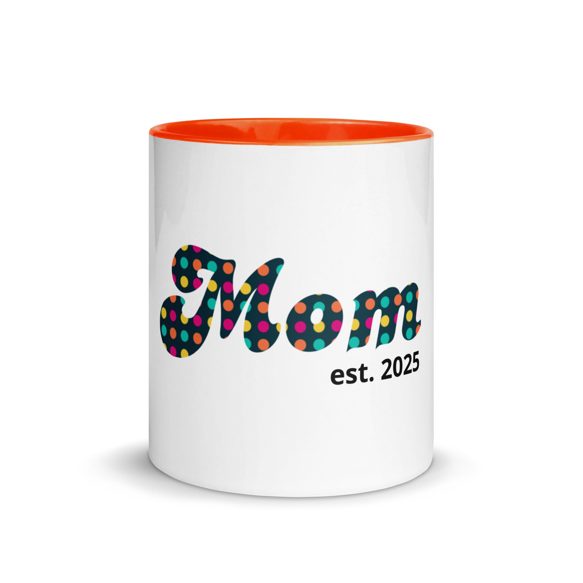 Mom est. 2025 | Mug with Color Inside   - #tag1# - #tag2# - 