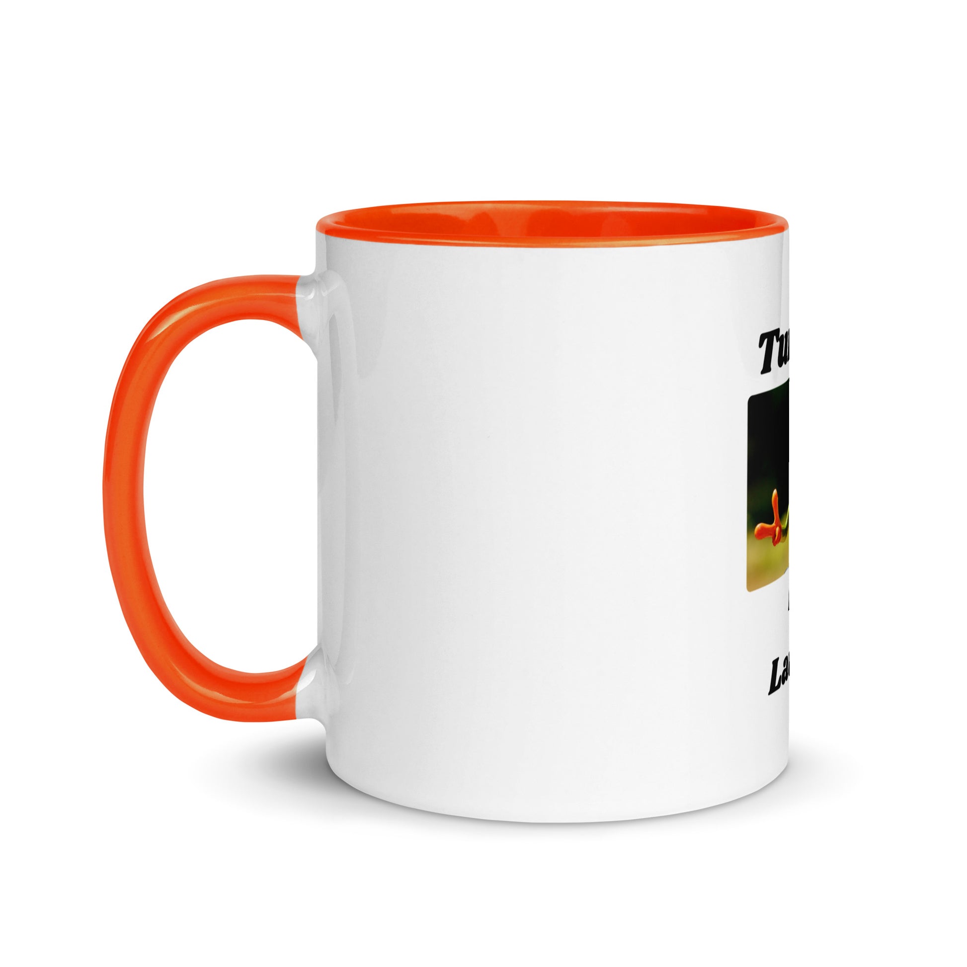 Turn Life Into Laughter | Mug with Color Inside   - #tag1# - #tag2# - 