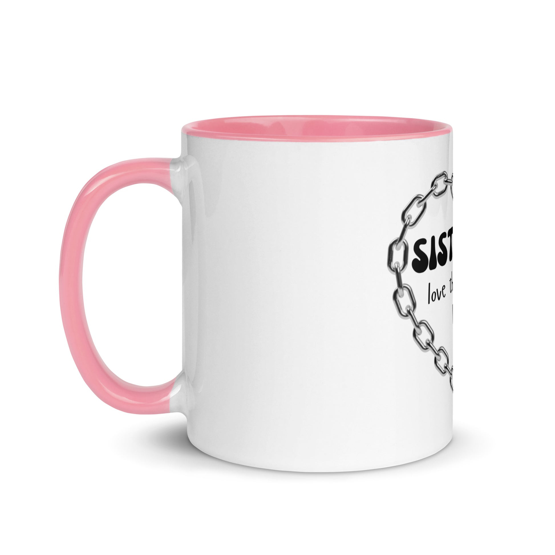 Sisterhood | Mug with Color Inside   - #tag1# - #tag2# - 