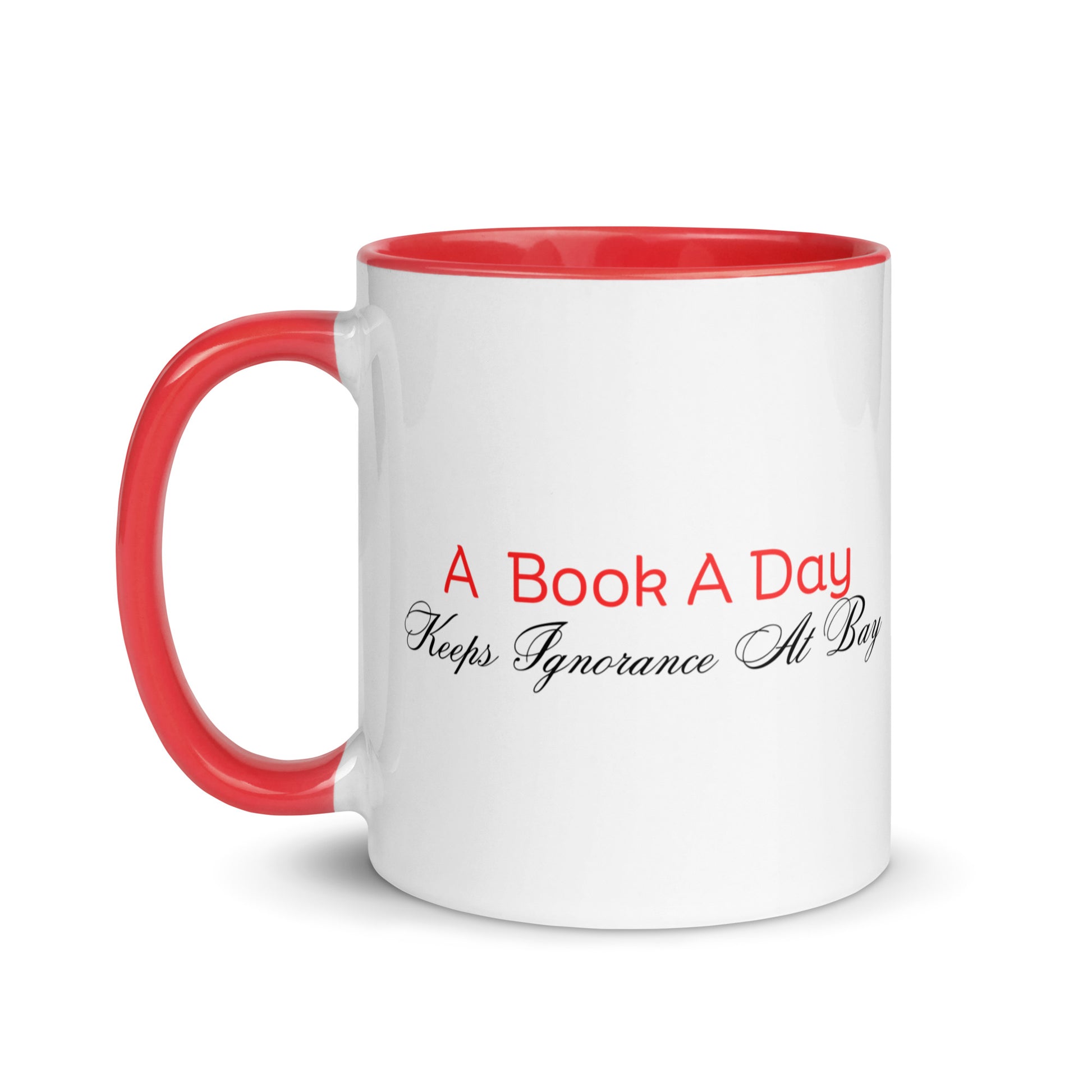 A Book A Day Keeps Ignorance At Bay | Mug with Color Inside   - #tag1# - #tag2# - 