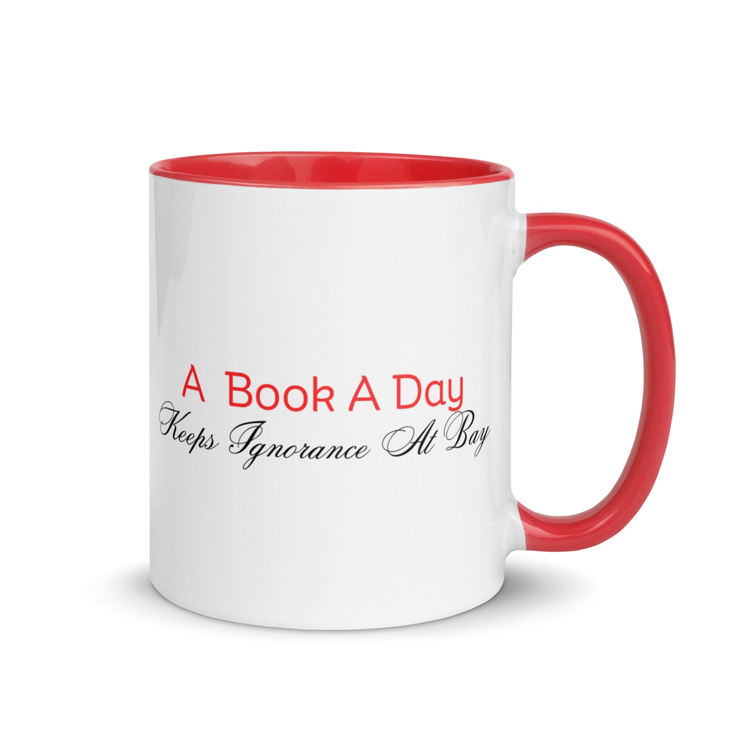 A Book A Day Keeps Ignorance At Bay | Mug with Color Inside   - #tag1# - #tag2# - 