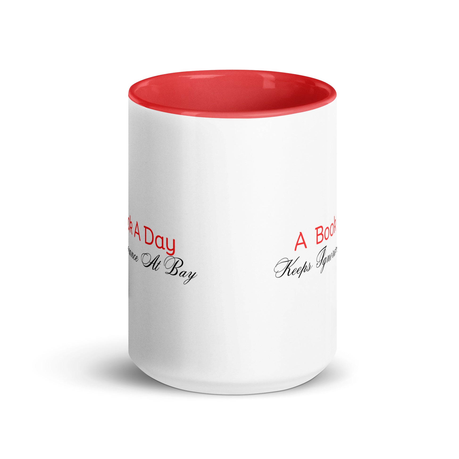 A Book A Day Keeps Ignorance At Bay | Mug with Color Inside   - #tag1# - #tag2# - 